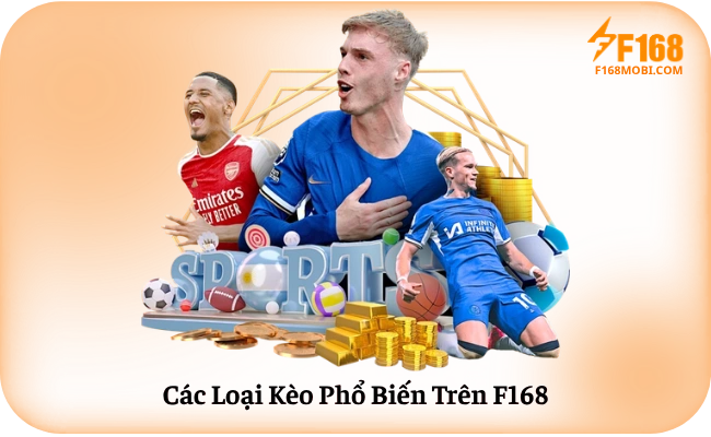 Các Loại Kèo Phổ Biến Trên F168