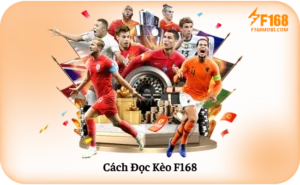 Cách Đọc Kèo F168