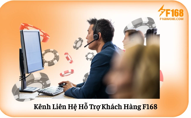 Kênh Liên Hệ Hỗ Trợ Khách Hàng F168