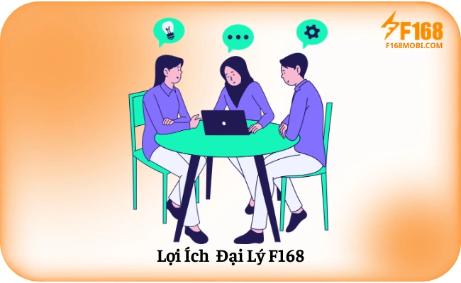 Lợi Ích Đại Lý F168