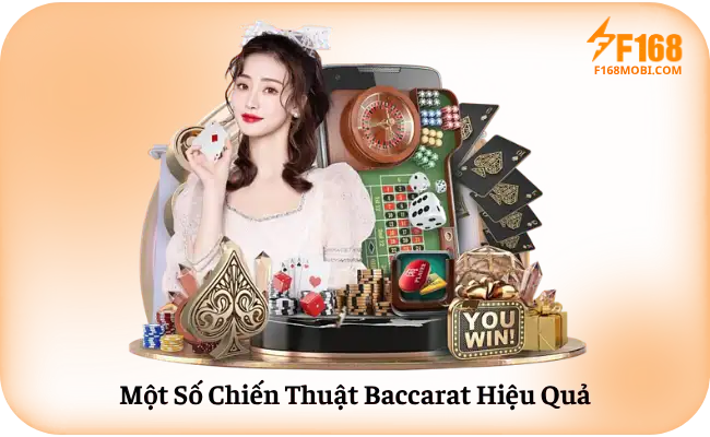 Một Số Chiến Thuật Baccarat Hiệu Quả