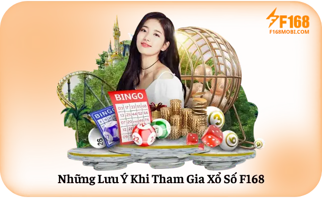Những Lưu Ý Khi Tham Gia Xổ Số F168