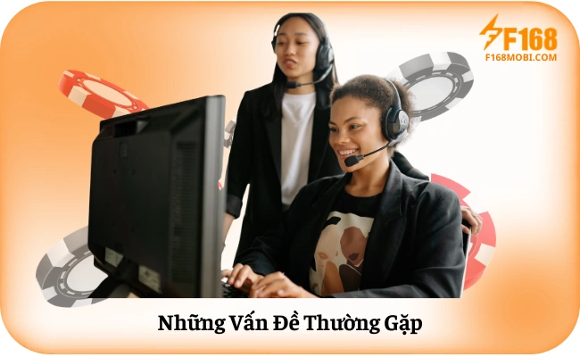 Những Vấn Đề Thường Gặp